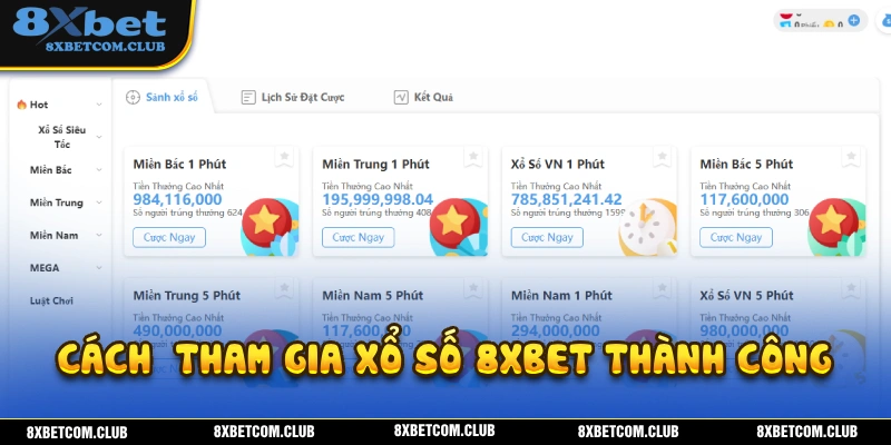 Cách thức để người chơi tham gia xổ số 8XBET