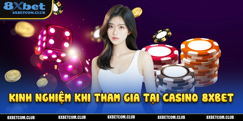 Phân bố tài chính hợp lý cũng là một trong những kinh nghiệm được chia sẻ phổ biến tại casino 8XBET
