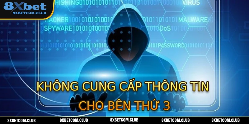 Không để lộ thông tin cho các bên thứ ba 