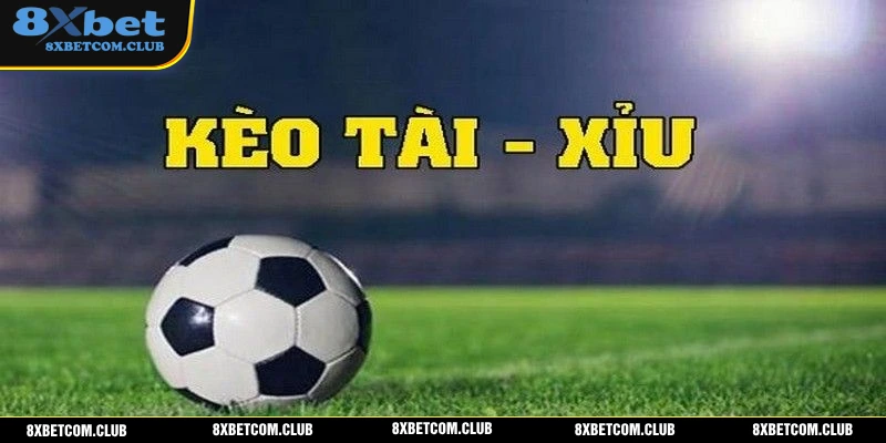 Cách đọc kèo tài xỉu được chia sẻ bởi nhà cái 8XBET
