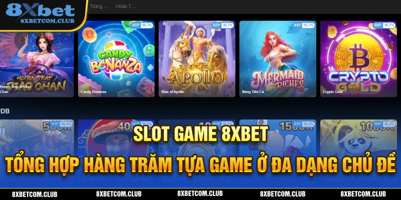 Hàng loại các tựa tựa game slot đa dạng