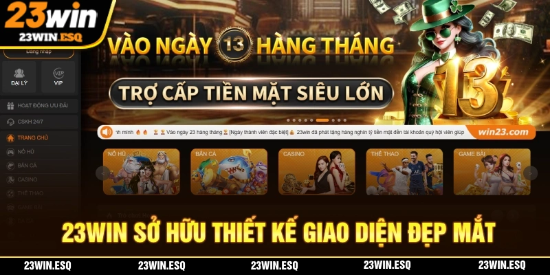 23WIN🎖️Trang Chủ Chính Thức 23win.com | Đăng Ký Tài Khoản +99K 13 23WIN sở hữu thiết kế giao diện đẹp mắt