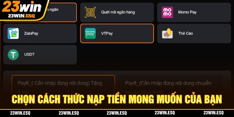 Chọn cách nạp tiền phù hợp