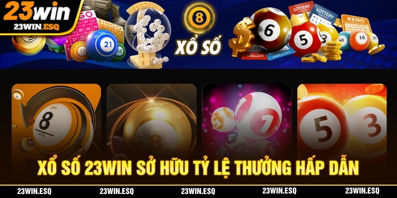 23WIN🎖️Trang Chủ Chính Thức 23win.com | Đăng Ký Tài Khoản +99K 19 Xổ số 23WIN sở hữu tỷ lệ trúng thưởng cao